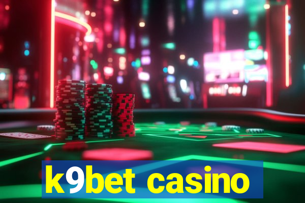 k9bet casino